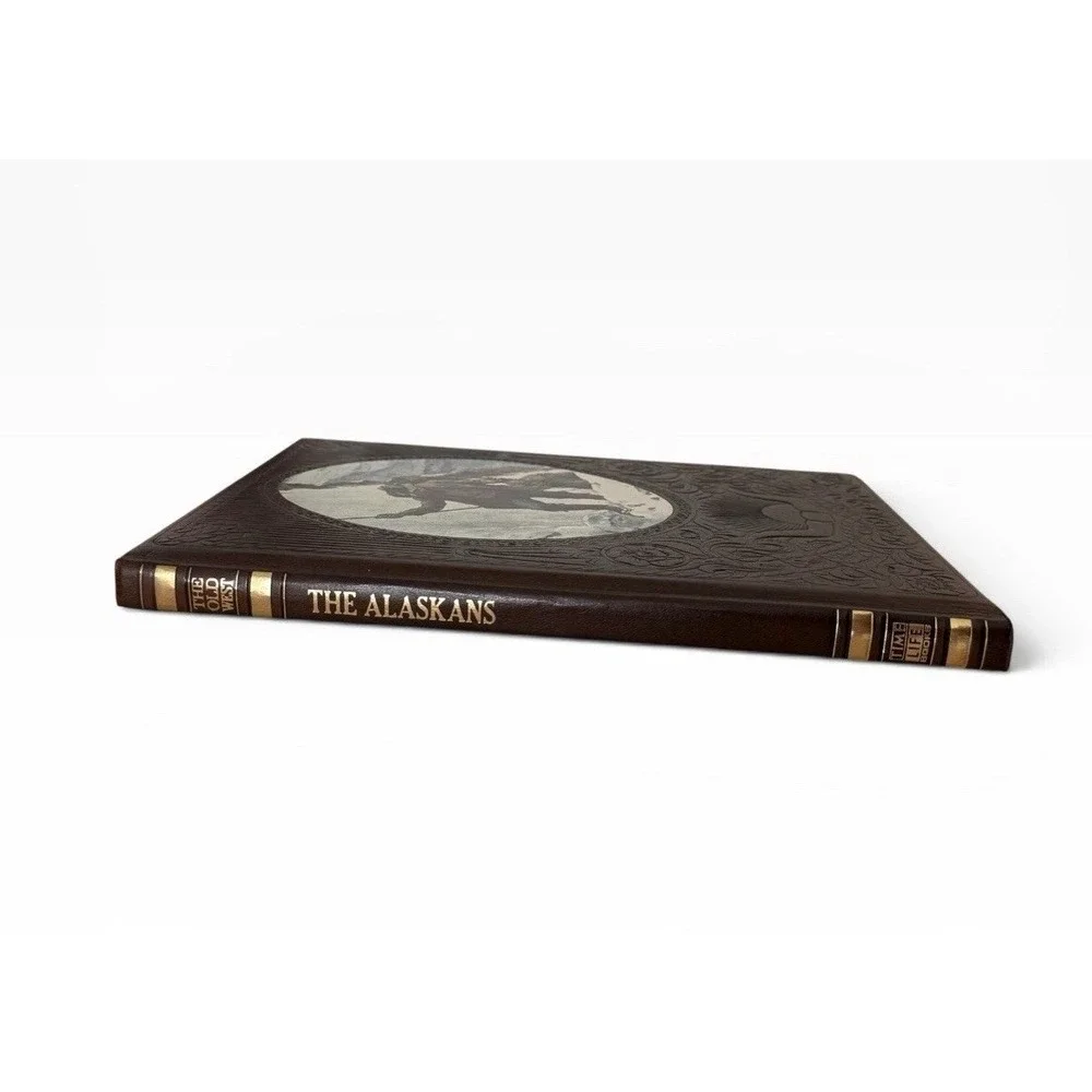 Vtg The Alaskans Old West Series‎ Time Life Book Leather Bound Hardcover 1977